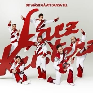 Larz-Kristerz - Det Måste Gå Att Dansa Till in the group CD / Pop-Rock,Övrigt at Bengans Skivbutik AB (602292)