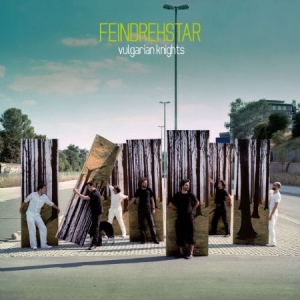 Feindrehstar - Vulgariuan Knights! in the group CD / Pop at Bengans Skivbutik AB (603347)