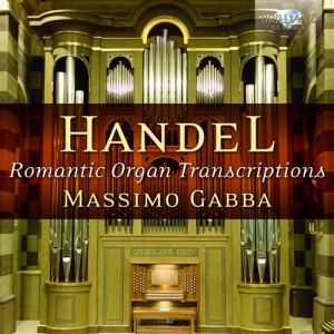 Händel - Romantic Organ Transcriptions in the group Externt_Lager /  at Bengans Skivbutik AB (604351)