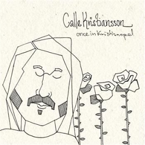 Calle Kristiansson - Once In Kristianopel in the group CD / Pop at Bengans Skivbutik AB (604810)