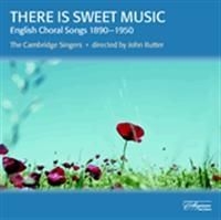 Rutter John/Cambridge Singers - There Is Sweet Music in the group CD / Klassiskt at Bengans Skivbutik AB (605319)
