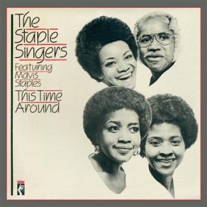 Staple Singers Featuring Mavis Stap - This Time Around in the group CD / Pop-Rock,RnB-Soul at Bengans Skivbutik AB (606383)