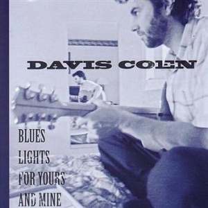Coen Davis - Blues Lights For Yours And Mine in the group CD / Pop-Rock at Bengans Skivbutik AB (606865)