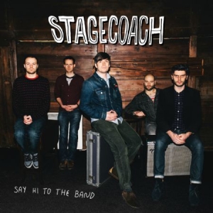 Stagecoach - Say Hi To The Band in the group OUR PICKS / Stocksale / CD Sale / CD POP at Bengans Skivbutik AB (607462)