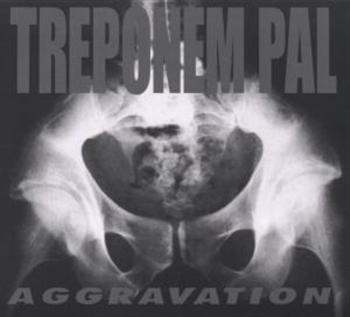 Treponem Pal - Aggrevation in the group CD / Bestsellers at Bengans Skivbutik AB (607768)