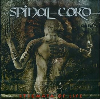 Spinal Cord - Stigmata Of Life in the group CD / Bestsellers at Bengans Skivbutik AB (607797)