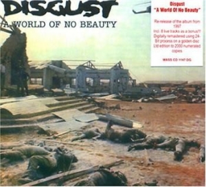 Disgust - A World Of No Beauty in the group CD / Hårdrock at Bengans Skivbutik AB (607809)