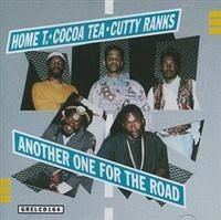 Home T/Cocoa Tea/Cutty Ranks - Another One For The Road in the group CD / Reggae at Bengans Skivbutik AB (609283)
