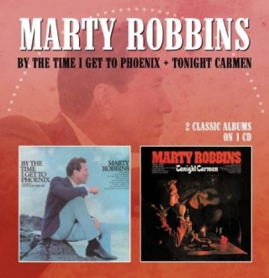Robbins Marty - By The Time I Get To Phoenix/Tonigh in the group CD / Country at Bengans Skivbutik AB (609762)