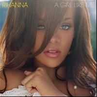 Rihanna - Girl Like Me i gruppen CD / Pop-Rock hos Bengans Skivbutik AB (610288)
