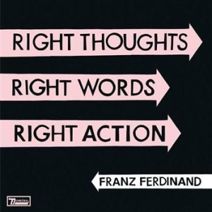 Franz Ferdinand - Right Thoughts, Right Words, Right in the group CD / Pop-Rock at Bengans Skivbutik AB (611504)