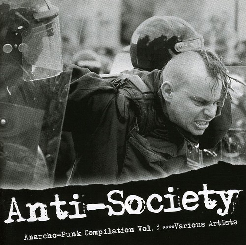 Various Artists - Anti Society - Anarcho-Punk Vol 3 in the group OTHER / Övrigt / at Bengans Skivbutik AB (611651)