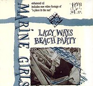 Marine Girls - Lazy Ways & Beach Party in the group CD / Pop-Rock at Bengans Skivbutik AB (611665)