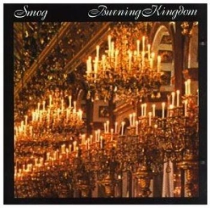 Smog - Burning Kingdom in the group CD / Pop at Bengans Skivbutik AB (611708)