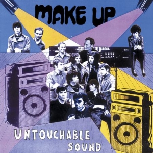 Make Up - Untouchable Sound in the group CD / Pop-Rock at Bengans Skivbutik AB (611888)