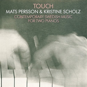 Persson Mats/Scholz Kristine - Touch in the group Externt_Lager /  at Bengans Skivbutik AB (612149)