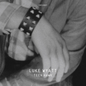 Wyatt Luke - Teen Hawk in the group CD / Pop-Rock at Bengans Skivbutik AB (612446)