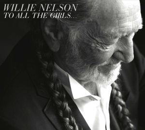 Nelson Willie - To All The Girls... in the group Minishops / Willie Nelson at Bengans Skivbutik AB (613191)