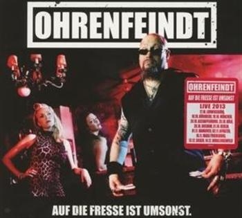 Ohrenfeindt - Auf Die Fresse Ist Umsonst in the group CD / Hårdrock,Pop-Rock at Bengans Skivbutik AB (613233)