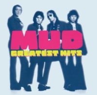 MUD - GREATEST HITS in the group CD / Pop-Rock at Bengans Skivbutik AB (613585)