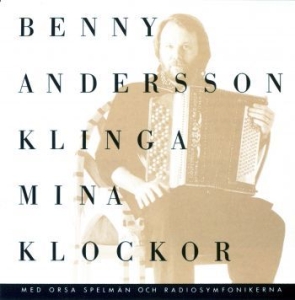 Benny Andersson - Klinga Mina Klockor in the group CD / Pop-Rock at Bengans Skivbutik AB (613785)
