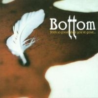 Bottom - Feels So Good When You're Gone in the group CD / Hårdrock at Bengans Skivbutik AB (614582)