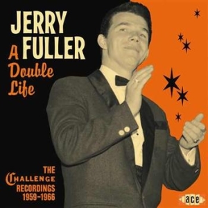 Fuller Jerry - A Double Life: The Challenge Record in the group CD / Pop at Bengans Skivbutik AB (615643)