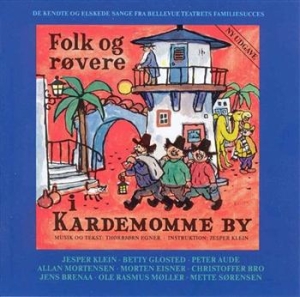 Folk Og Røvere I Kardemomme By - Folk Og Røvere I Kardemomme By in the group CD / Dansk Musik,Pop-Rock at Bengans Skivbutik AB (615822)