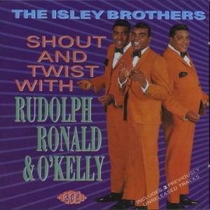 Isley Brothers - Shout And Twist With Rudolph, Ronal i gruppen VI TIPSAR / Lagerrea / CD REA / CD HipHop/Soul hos Bengans Skivbutik AB (615864)