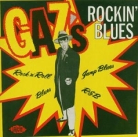 Various Artists - Gaz's Rockin' Blues in the group CD / Blues,Jazz at Bengans Skivbutik AB (615964)