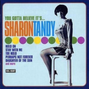 Tandy Sharon - You Gotta Believe It's in the group CD / Pop-Rock at Bengans Skivbutik AB (616021)