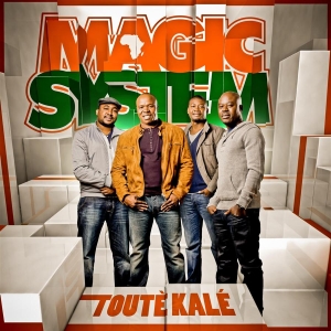 Magic System - Touté Kalé in the group CD / Elektroniskt,Fransk Musik,World Music at Bengans Skivbutik AB (616342)
