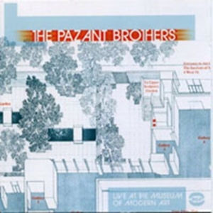 Pazant Brothers - Live At The Museum Of Modern Art, N in the group CD / Pop at Bengans Skivbutik AB (616394)