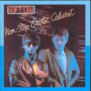 Soft Cell - Non Stop Erotic Caba in the group CD / Elektroniskt,Pop-Rock at Bengans Skivbutik AB (616906)