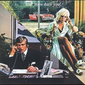 10 CC - How Dare You - Re in the group CD / Pop-Rock at Bengans Skivbutik AB (617086)