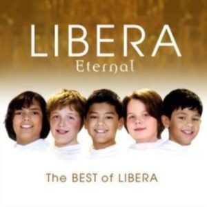 Libera - Eternal: The Best Of Libera in the group OTHER / Övrigt /  at Bengans Skivbutik AB (617555)