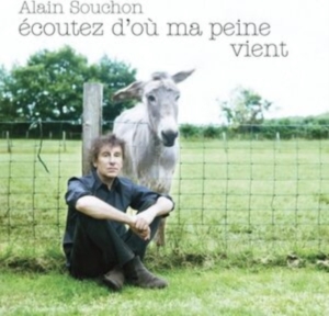 Alain Souchon - Écoutez D'où Ma Peine Vient in the group CD / Elektroniskt,Fransk Musik,World Music at Bengans Skivbutik AB (617652)