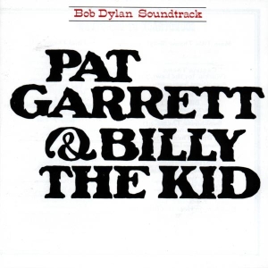 Dylan Bob - Pat Garrett&Billy The Kid in the group OTHER / Övrigt /  at Bengans Skivbutik AB (617660)