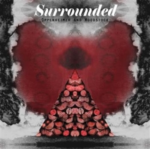 Surrounded - Oppenheimer And Woodstock in the group CD / Pop-Rock,Övrigt at Bengans Skivbutik AB (618081)