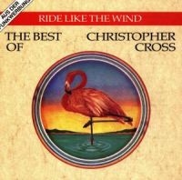 Christopher Cross - Ride Like The Wind - The Best in the group OTHER / KalasCDx at Bengans Skivbutik AB (618337)