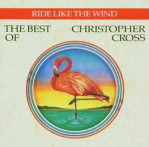 Christopher Cross - Ride Like The Wind - The Best in the group Labels /  at Bengans Skivbutik AB (618337)