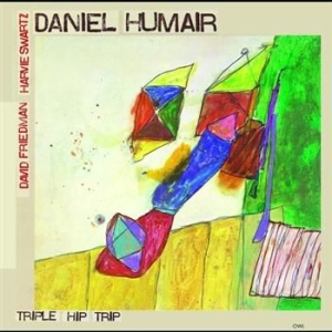 Humair Daniel - Triple Hip Trip in the group CD / Jazz/Blues at Bengans Skivbutik AB (619548)