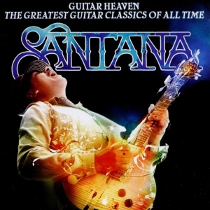 Santana - Guitar Heaven: The Greatest Guitar Classics Of All Time in the group CD / Pop-Rock at Bengans Skivbutik AB (620072)