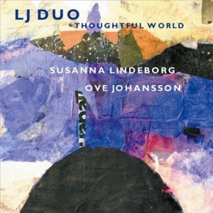 Lindeborg/Johansson Duo - Thoughtful World in the group Externt_Lager /  at Bengans Skivbutik AB (620100)