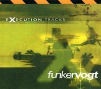 Funker Vogt - Execution Tracks in the group CD / Pop-Rock,Svensk Folkmusik at Bengans Skivbutik AB (621595)