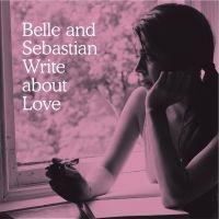 Belle And Sebastian - Write About Love in the group CD / Pop-Rock at Bengans Skivbutik AB (622731)