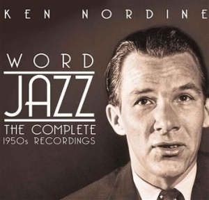 Nordine Ken - Word Jazz Complete 1950 Recordings in the group CD / Jazz/Blues at Bengans Skivbutik AB (623375)