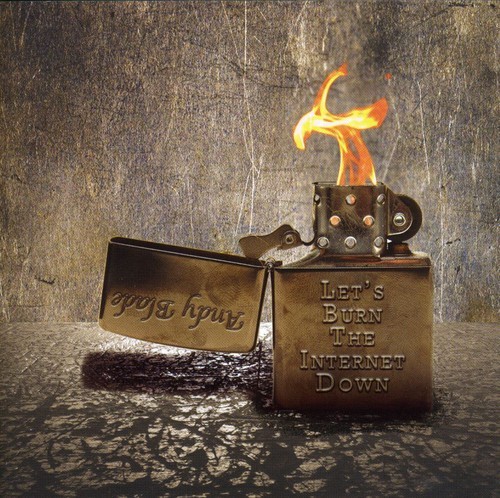 Andy Blade - Let's Burn The Internet Down in the group CD / Rock at Bengans Skivbutik AB (623456)