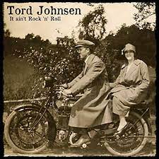 Tord Johnsen - It aint rock'n'roll in the group CD / Country at Bengans Skivbutik AB (624056)