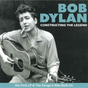 Dylan Bob - Constructing The Legend in the group CD / Pop at Bengans Skivbutik AB (624308)